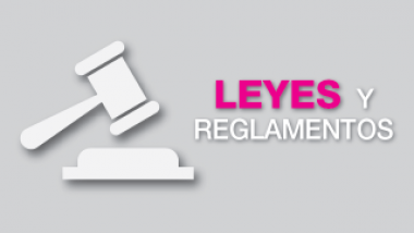 Leyes y Reglamentos