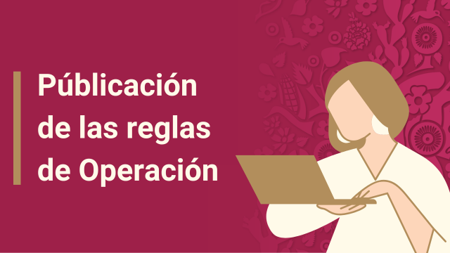 Publicación de las Reglas de Operación del FONDESO